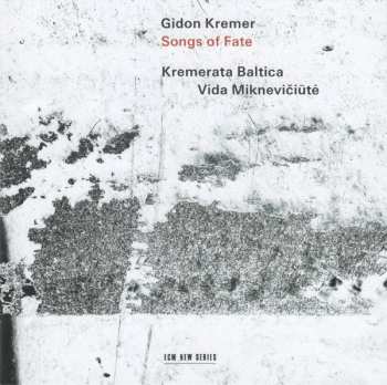 CD Gidon Kremer: Songs Of Fate 542127