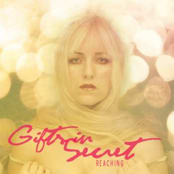 Album Gifts In Secret: Reaching