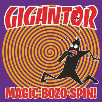 Album Gigantor: Magic Bozo Spin