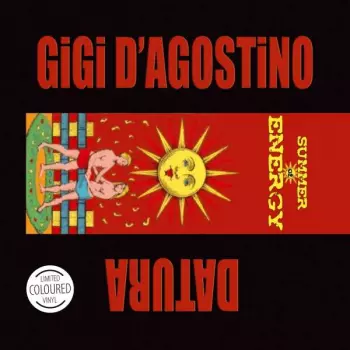 Gigi D Agostino & Datura: Summer Of Energy