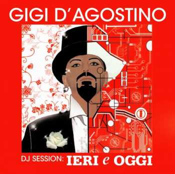 Album Gigi D'Agostino: Ieri E Oggi Mix, Vol 1