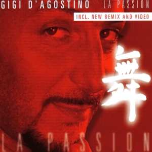 CD Gigi D'Agostino: La Passion (Remix) 522461