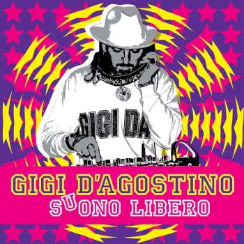 Album Gigi D'Agostino: Suono Libero