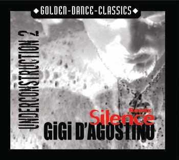 Album Gigi D'Agostino: Underconstruction 2 Silence Remix