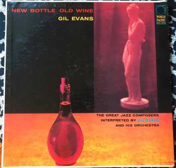 Album Gil Evans And His Orchestra: New Bottle Old Wine