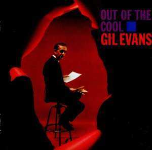 CD Gil Evans And His Orchestra: Out Of The Cool LTD 277619