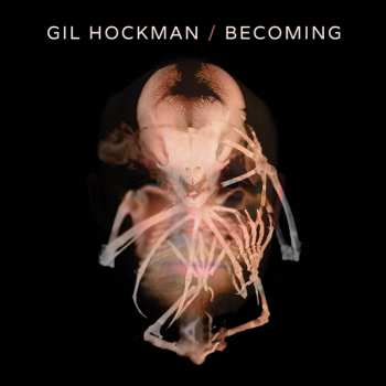 Album Gil Hockman: Becoming