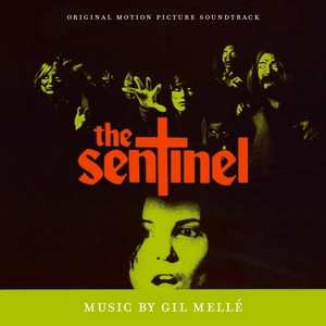 Album Gil Mellé: The Sentinel (Original Motion Picture Soundtrack)