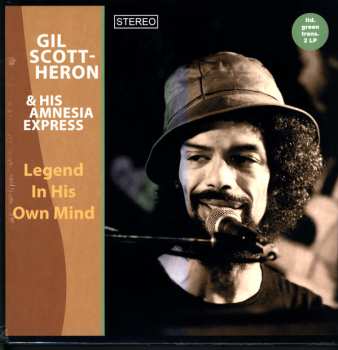 Album Gil Scott-Heron And His Amnesia Express: Legend In His Own Mind