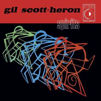 Album Gil Scott-Heron: Spirits