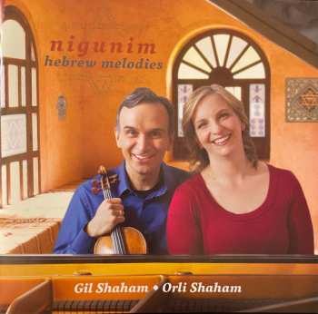 Gil Shaham: Nigunim . Hebrew Melodies
