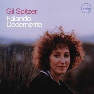 Album Gil Spitzer: Falando Docemente