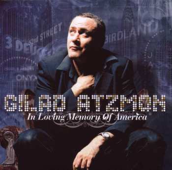 Album Gilad Atzmon: In Loving Memory Of America