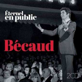Album Gilbert Bécaud: Éternel - en public