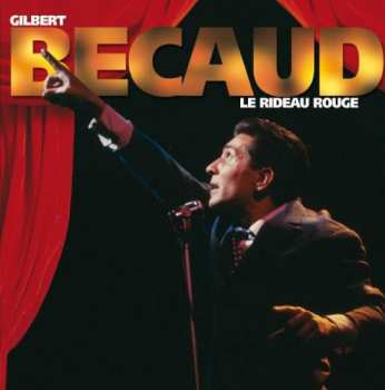 Album Gilbert Bécaud: Le Rideau Rouge