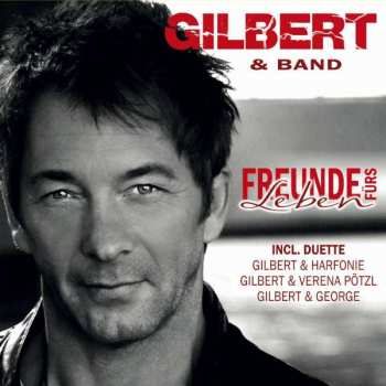 Album Gilbert: Freunde Fürs Leben