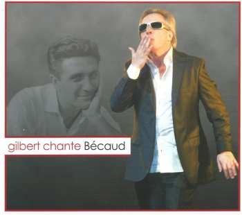 Album Gilbert Montagné: Gilbert Chante Bécaud