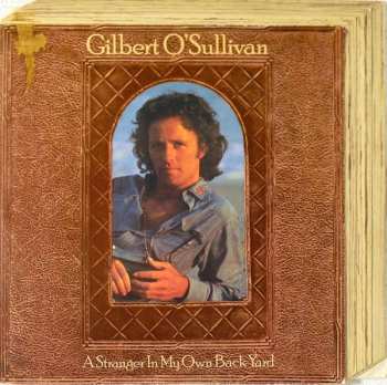 Album Gilbert O'Sullivan: A Stranger In My Own Back Yard