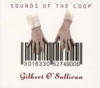 CD Gilbert O'Sullivan: Sounds Of The Loop