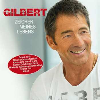 Album Gilbert: Zeichen Meines Lebens