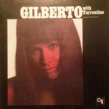 Album Astrud Gilberto: Gilberto With Turrentine