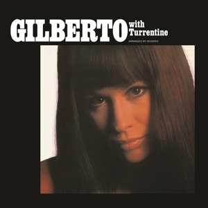 LP Astrud Gilberto: Gilberto With Turrentine 512409