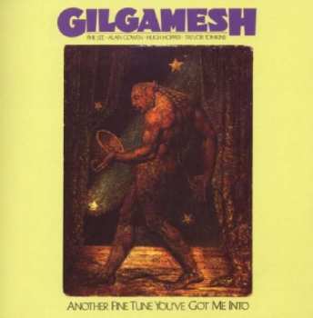 Album Gilgamesh: Another Fine Tune You've Got Me Into