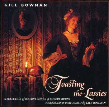 Album Gill Bowman: Toasting The Lassies