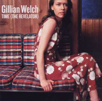 Album Gillian Welch: Time (The Revelator)