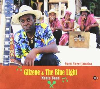 Gilzene & The Blue Light Mento Band: Sweet Sweet Jamaica
