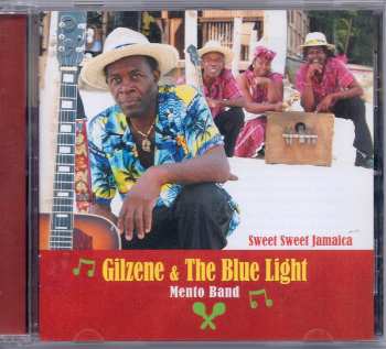 CD Gilzene & The Blue Light Mento Band: Sweet Sweet Jamaica 262402