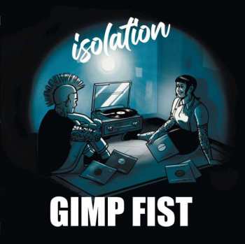 Album Gimp Fist: Isolation 