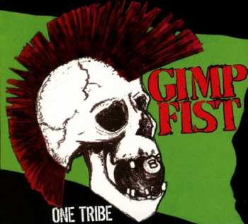 Album Gimp Fist: One Tribe