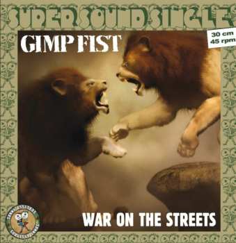 Album Gimp Fist: War On The Streets