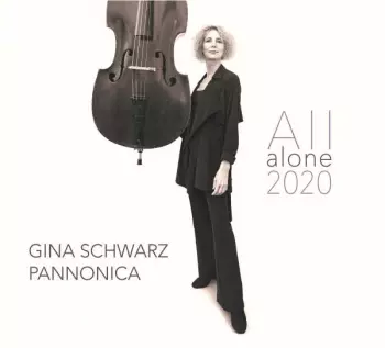 Gina Schwarz: All Alone 2020
