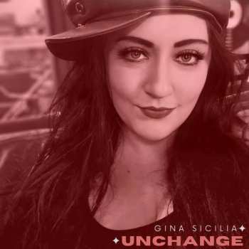 Album Gina Sicilia: Unchange