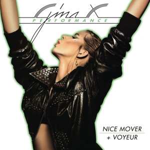2LP Gina X Performance: Nice Mover + Voyeur 135552