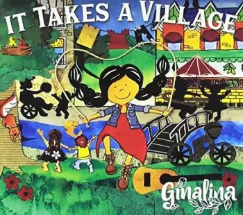 Ginalina: It Takes A Village