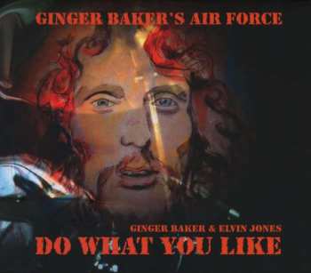 Ginger Baker's Air Force: Do What You Like