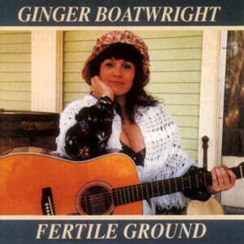 Album Ginger Boatwright: Fertile Ground