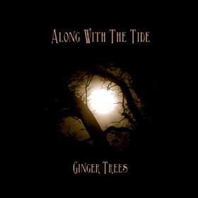 CD Ginger Trees: Along With The Tide 401238