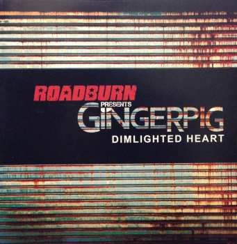 Album Gingerpig: Dimlighted Heart