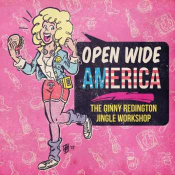 Album Ginny Redington: Open Wide America: The Ginny Redington Jingle Work