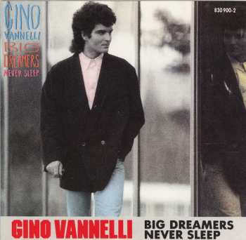 Album Gino Vannelli: Big Dreamers Never Sleep