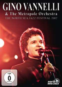 DVD Gino Vannelli: The North Sea Jazz Festival 2002 DIGI 178073