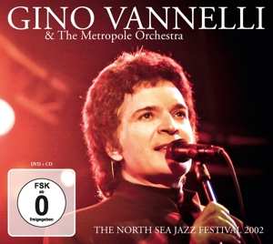 CD/DVD Gino Vannelli: The North Sea Jazz Festival 2002 94147
