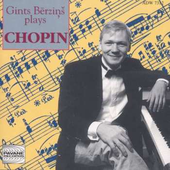 Album Ģints Bērziņš: Ģints Bērziņš Plays Chopin