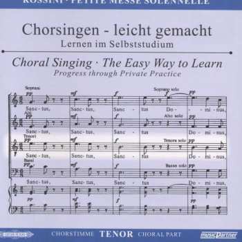 CD Gioacchino Rossini: Chorsingen Leicht Gemacht:rossini,petite Messe Solennelle 322249