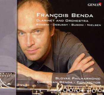 Album Gioacchino Rossini: Francois Benda - Werke Für Klarinette & Orchester