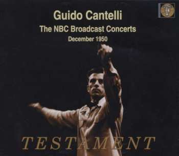 Gioacchino Rossini: Guido Cantelli - Nbc Broadcast Concerts